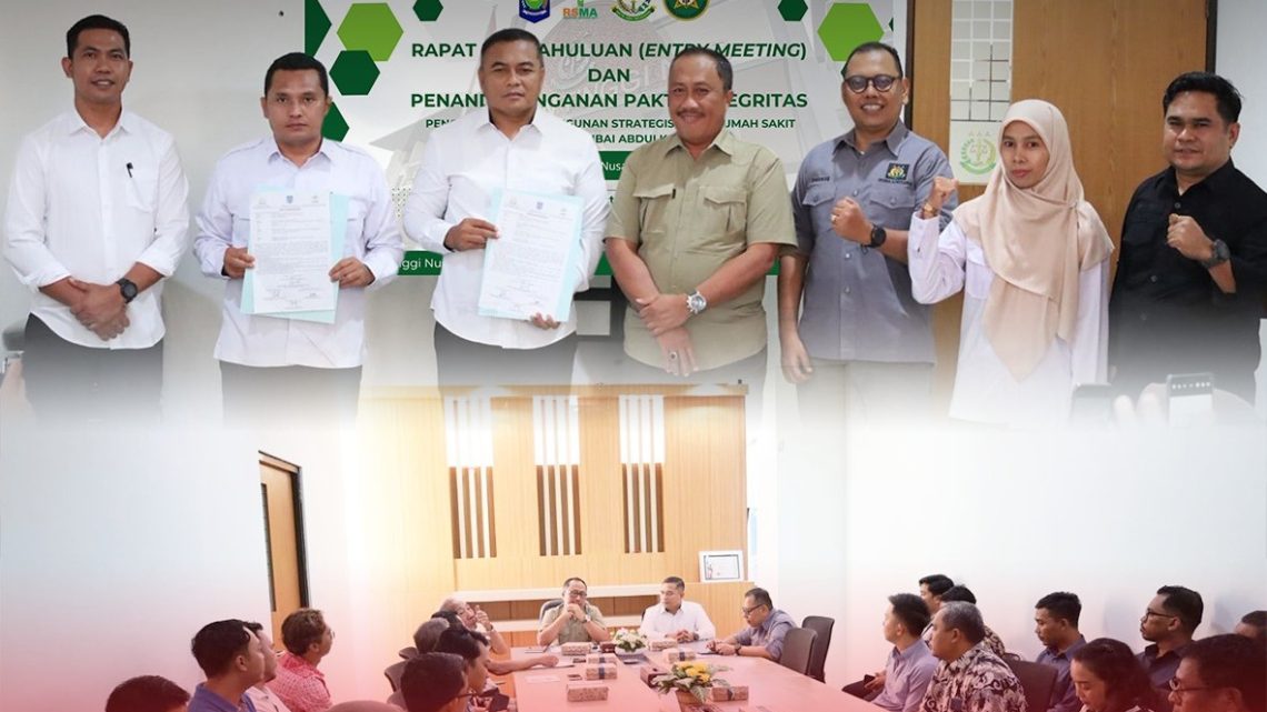 RAPAT PENDAHULUAN (ENTRY MEETING) DAN PENANDATANGANAN PAKTA INTEGRITAS PENGAMANAN PEMBANGUNAN STRATEGIS PADA RUMAH SAKIT H. L. MANAMBAI ABDULKADIR