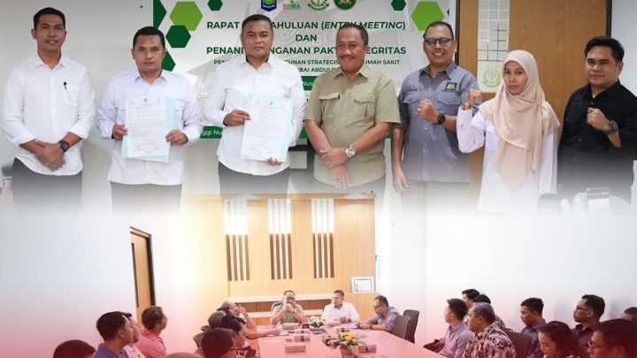 RAPAT PENDAHULUAN (ENTRY MEETING) DAN PENANDATANGANAN PAKTA INTEGRITAS PENGAMANAN PEMBANGUNAN STRATEGIS PADA RUMAH SAKIT H. L. MANAMBAI ABDULKADIR