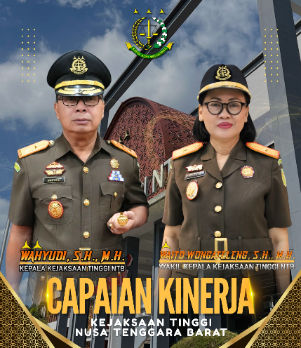 CAPAIAN KINERJA KEJAKSAAN TINGGI NUSA TENGGARA BARAT