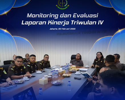 MONITORING DAN EVALUASI LAPORAN KINERJA TRIWULAN IV KEJAKSAAN REPUBLIK INDONESIA